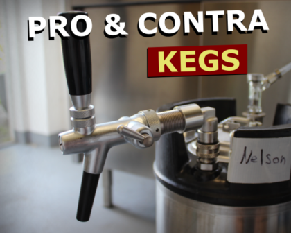 Kegs Pro und Contra